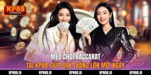 Mẹo Chơi Baccarat Tại Kp88 Giúp Bạn Thắng Lớn Mỗi Ngày